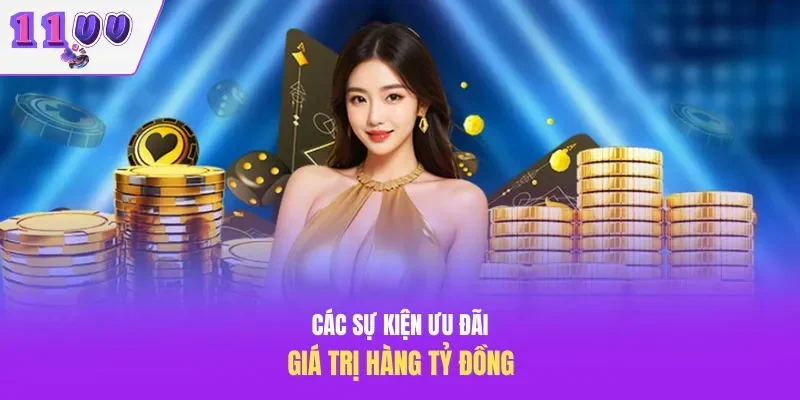 Các sự kiện ưu đãi giá trị hàng tỷ đồng